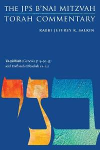 Va-yishlah (Genesis 32:4-36:43) and Haftarah (Obadiah 1:1-21)