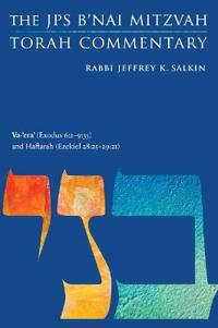 Va-'era' (Exodus 6:2-9:35) and Haftarah (Ezekiel 28:25-29:21)