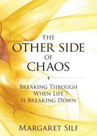 The Other Side of Chaos