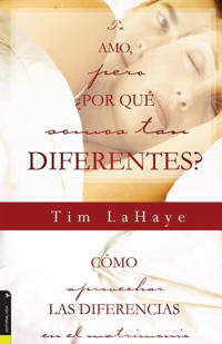 Te Amo, ¿Pero, Por Qué Somos Tan Diferentes?