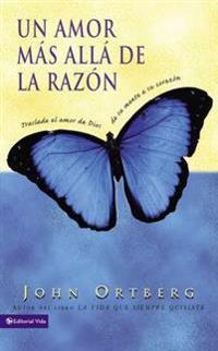 Un Amor Más Allá de la Razón