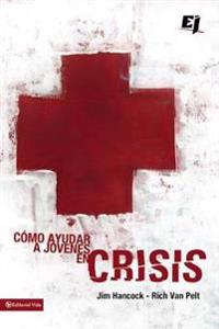 El C??mo Ayudar a J??venes En Crisis
