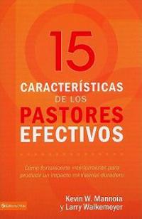 Los 15 rasgos de un pastor efectivo