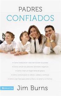 Los Padres confiados