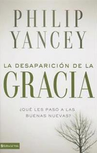 La Desaparición de la Gracia