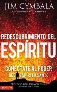 El Redescubrimiento del Esp??ritu