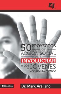 50 proyectos de acción social para involucrar a los jóvenes y cambiar el mundo