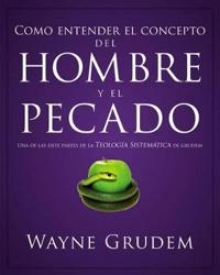 Cómo entender el concepto del hombre y el pecado