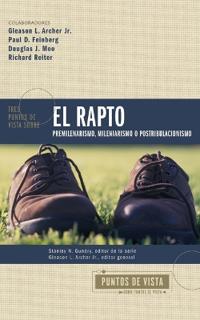 Tres Puntos de Vista Sobre El Rapto