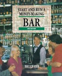 Start and Run a Money-Making Bar