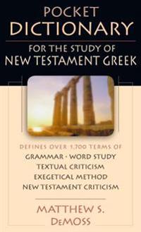 Pocket Dictionary for the Study of New Testament Greek