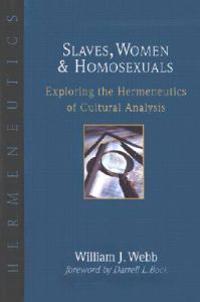 Slaves, Women & Homosexuals
