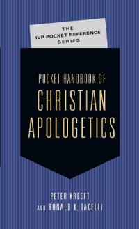 Pocket Handbook of Christian Apologetics