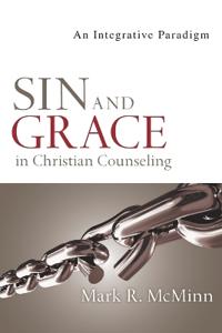 Sin and Grace in Christian Counseling – An Integrative Paradigm