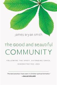 Bokomslag for "The Good and Beautiful Community"