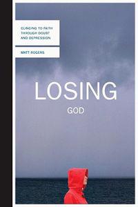 Losing God