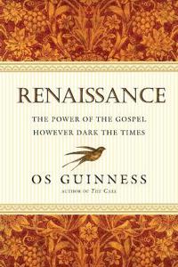 Renaissance – The Power of the Gospel However Dark the Times
