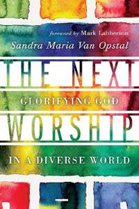 Kirjan kansi "The Next Worship – Glorifying God in a Diverse World"