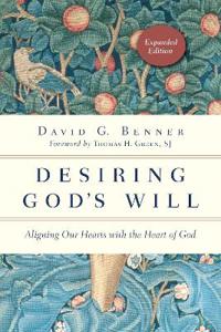 Desiring God`s Will – Aligning Our Hearts with the Heart of God