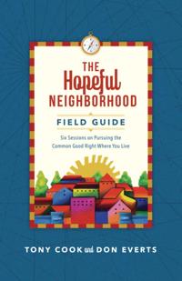 Hopeful Neighborhood Field Guide