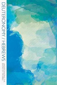 Deuteronomy/Hebrews