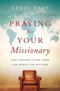 Praying for Your Missionary