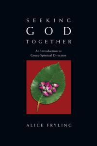 Seeking God Together