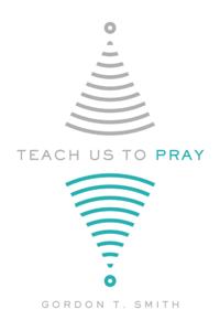 Teach Us to Pray