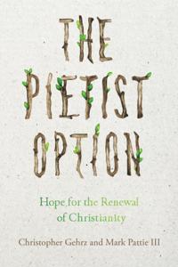 Pietist Option