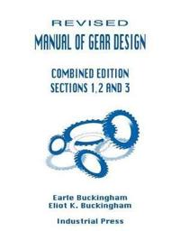 Manual of Gear Design (Revised) Combined Edition, Volumes 1, 2 and 3