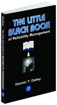 The Little Black Book of Reliability Management