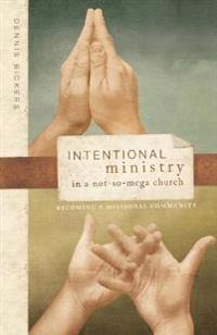 Intentional Ministry in a Not-So-Mega Church