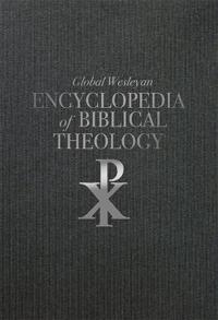 Global Wesleyan Encyclopedia of Biblical Theology