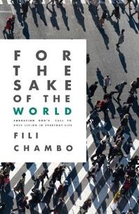 For the Sake of the World
