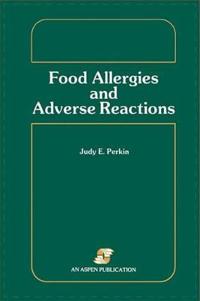 Food Allergies and Adverse Reactions