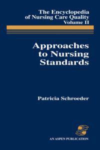 Encyclopedia of Nursing Care Quality