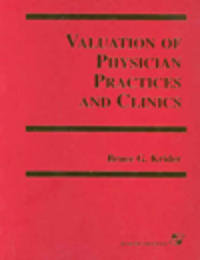Valuation of Physician Practices and Clinics