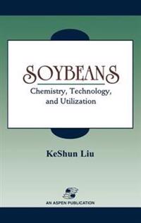 Soybeans: Chemistry, Technology and Utilization