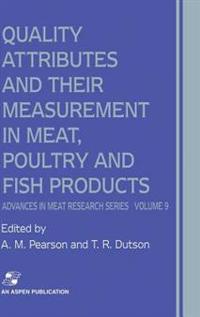 Quality Attributes and Their Measurement in Meat, Poultry and Fish Products