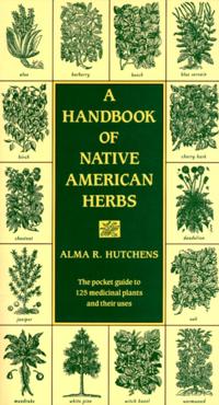 Handbook of Native American Herbs