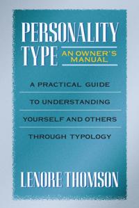 Personality Type: An Owner's Manual