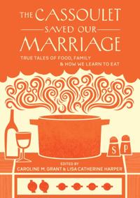 Cassoulet Saved Our Marriage