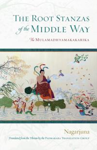 Root Stanzas of the Middle Way
