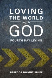 Loving the World with God