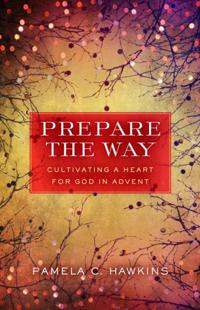 Prepare the Way
