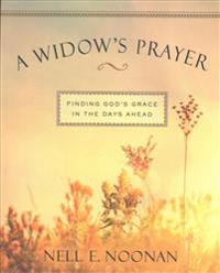 A Widow's Prayer Enlarged-Print: Finding God's Grace in the Days Ahead