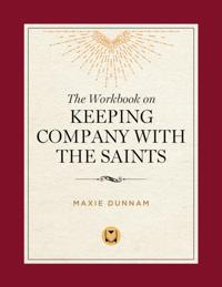 Workbook on Keeping Company with the Saints