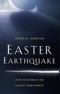 Harnish, J: Easter Earthquake