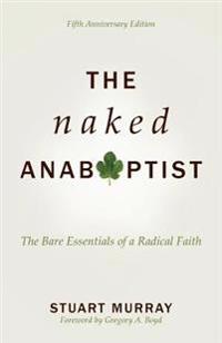 The Naked Anabaptist