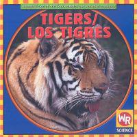 Tigers/ Los Tigres